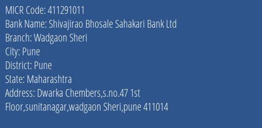 Shivajirao Bhosale Sahakari Bank Ltd Wadgaon Sheri MICR Code