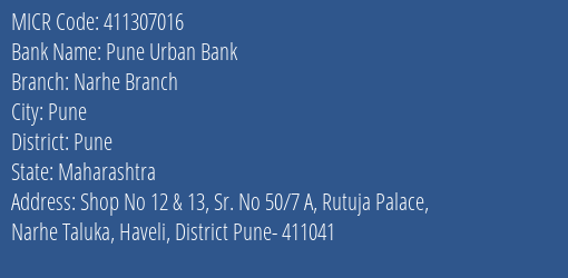 Pune Urban Bank Narhe Branch MICR Code