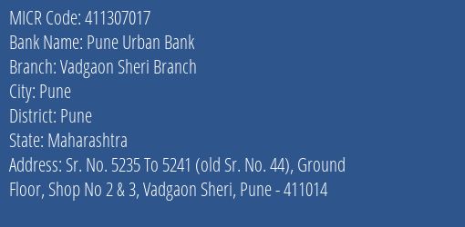 Pune Urban Bank Vadgaon Sheri Branch MICR Code