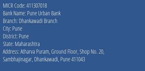 Pune Urban Bank Dhankawadi Branch MICR Code