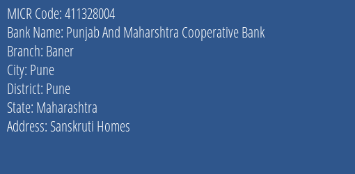 Punjab And Maharshtra Cooperative Bank Baner MICR Code