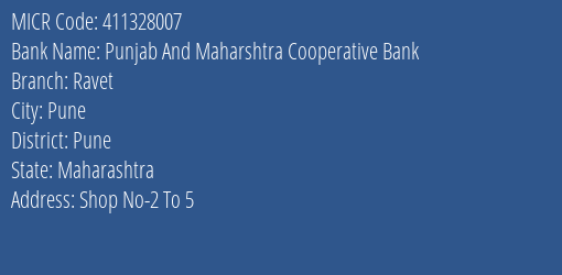 Punjab And Maharshtra Cooperative Bank Ravet MICR Code