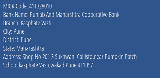 Punjab And Maharshtra Cooperative Bank Kasphate Vasti MICR Code