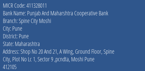Punjab And Maharshtra Cooperative Bank Spine City Moshi MICR Code