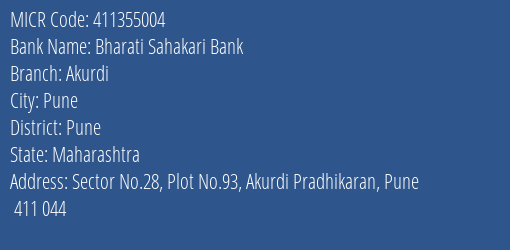 Bharati Sahakari Bank Akurdi MICR Code