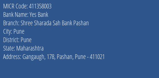 Shree Sharada Sahakari Bank Pashan MICR Code