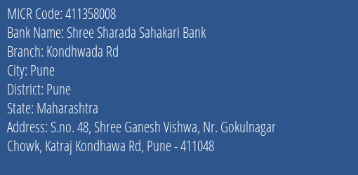 Shree Sharada Sahakari Bank Kondhwada Rd MICR Code