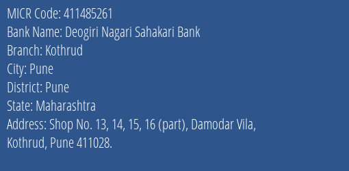 Deogiri Nagari Sahakari Bank Kothrud MICR Code