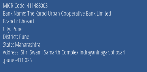 The Karad Urban Cooperative Bank Limited Bhosari MICR Code