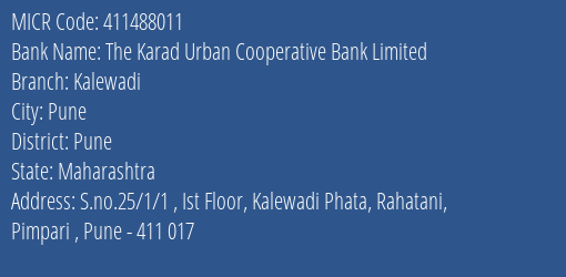 The Karad Urban Cooperative Bank Limited Kalewadi MICR Code