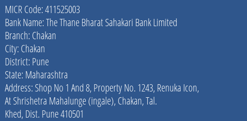 The Thane Bharat Sahakari Bank Limited Chakan MICR Code