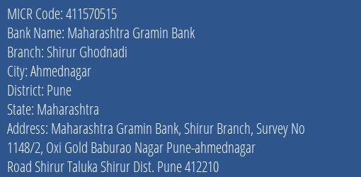 Maharashtra Gramin Bank Shirur Ghodnadi MICR Code