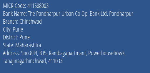 The Pandharpur Urban Co Op. Bank Ltd. Pandharpur Chinchwad MICR Code