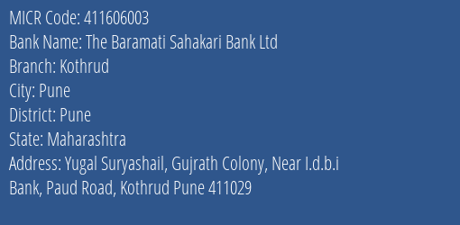 The Baramati Sahakari Bank Ltd Kothrud MICR Code