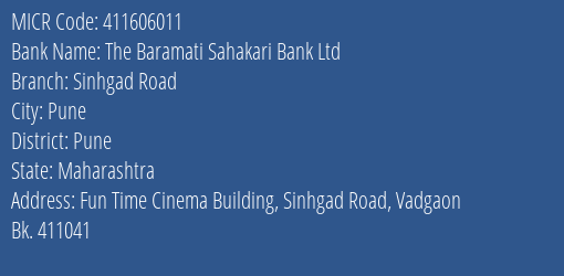 The Baramati Sahakari Bank Ltd Sinhgad Road MICR Code