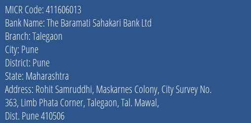 The Baramati Sahakari Bank Ltd Talegaon MICR Code