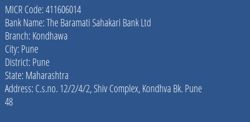 The Baramati Sahakari Bank Ltd Kondhawa MICR Code