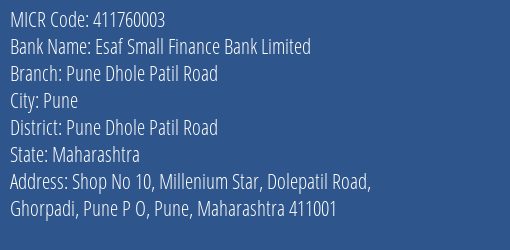 Esaf Small Finance Bank Limited Pune Dhole Patil Road MICR Code