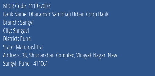 Dharamvir Sambhaji Urban Coop Bank Sangvi MICR Code