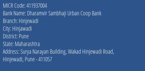 Dharamvir Sambhaji Urban Coop Bank Hinjewadi MICR Code