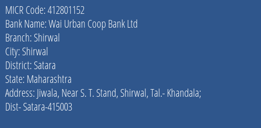 Wai Urban Coop Bank Ltd Shirwal MICR Code