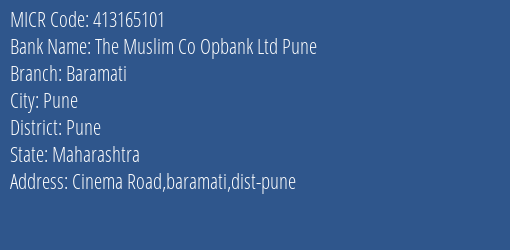 The Muslim Co Opbank Ltd Pune Baramati MICR Code