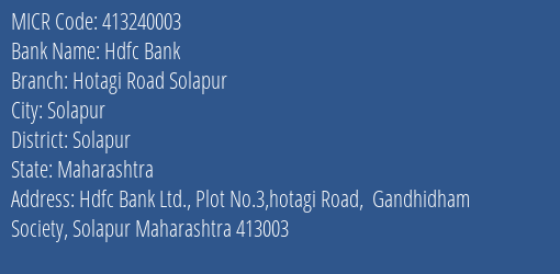 Hdfc Bank Hotagi Road Solapur Branch Address Details and MICR Code 413240003