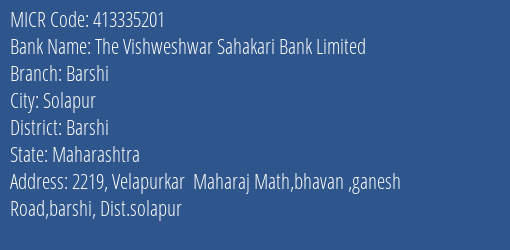 The Vishweshwar Sahakari Bank Limited Barshi MICR Code