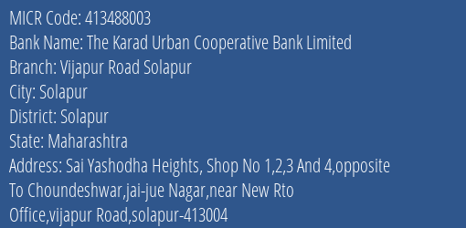 The Karad Urban Cooperative Bank Limited Vijapur Road Solapur MICR Code