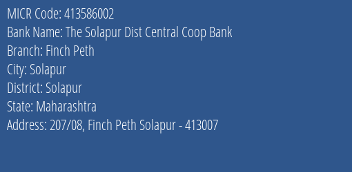 The Solapur Dist Central Coop Bank Finch Peth MICR Code