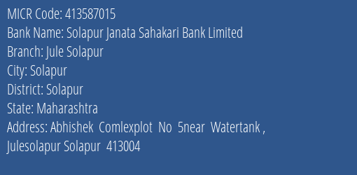 Solapur Janata Sahakari Bank Limited Jule Solapur MICR Code