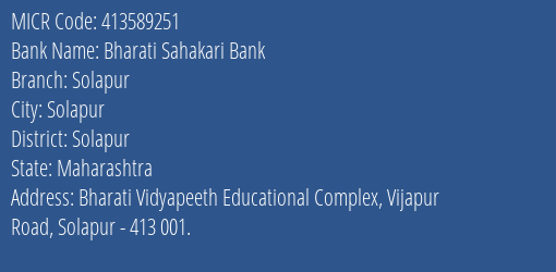 Bharati Sahakari Bank Solapur MICR Code