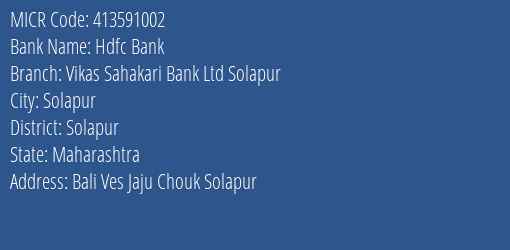 Hdfc Bank Vikas Sahakari Bank Ltd Solapur Branch Address Details and MICR Code 413591002
