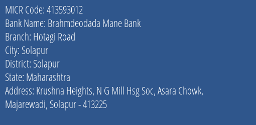 Brahmdeodada Mane Bank Hotagi Road MICR Code