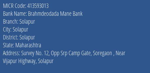 Brahmdeodada Mane Bank Solapur MICR Code