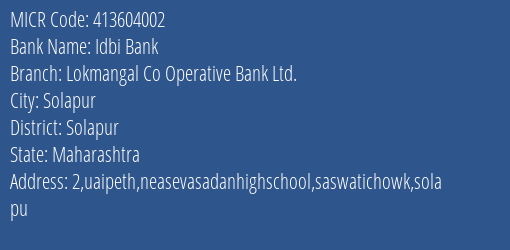 Lokmangal Co Operative Bank Ltd Saswati Chowk MICR Code