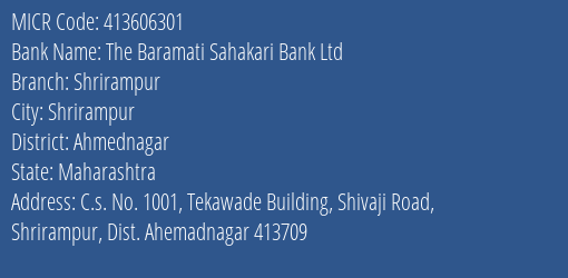The Baramati Sahakari Bank Ltd Shrirampur MICR Code