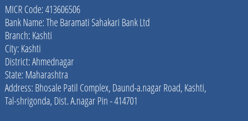The Baramati Sahakari Bank Ltd Kashti MICR Code