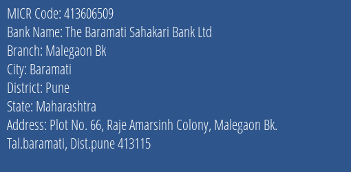 The Baramati Sahakari Bank Ltd Malegaon Bk MICR Code