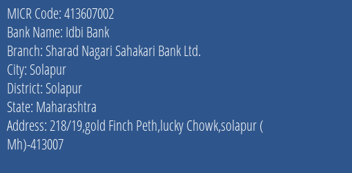 Sharad Nagari Sahakari Bank Ltd Solapur MICR Code