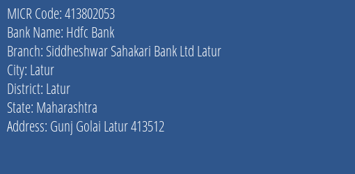 Siddheshwar Sahakari Bank Ltd Latur Gunj Golai MICR Code