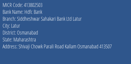 Siddheshwar Sahakari Bank Ltd Latur Parali Road Kallam MICR Code