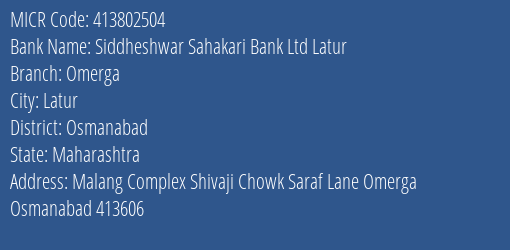 Siddheshwar Sahakari Bank Ltd Latur Omerga MICR Code
