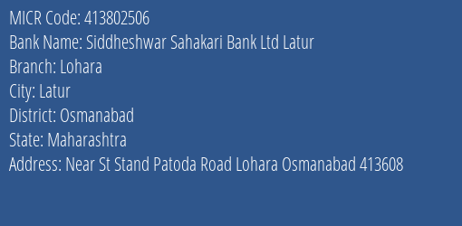 Siddheshwar Sahakari Bank Ltd Latur Lohara MICR Code