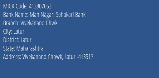 Mah Nagari Sahakari Bank Vivekanand Chwk MICR Code