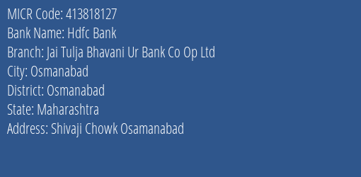 Jai Tulja Bhavani Ur Bank Co Op Ltd Osmanabad MICR Code