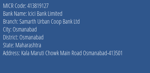 Samarth Urban Coop Bank Ltd Osmanabad MICR Code