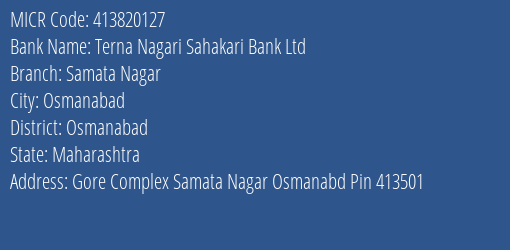 Terna Nagari Sahakari Bank Ltd Samata Nagar MICR Code