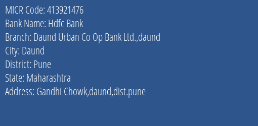 Daund Urban Co Op Bank Ltd Gandhi Chowk MICR Code
