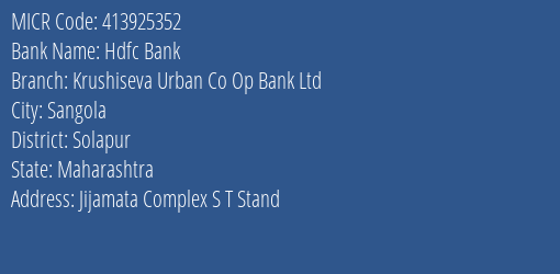Krushiseva Urban Co Op Bank Ltd Sangola MICR Code